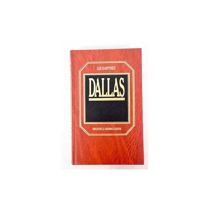 Biblioteca Grandes Éxitos: Dallas -Lee Raintree.